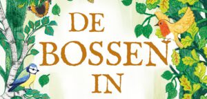 Prentenboek De Bossen In is een leuk cadeau om voor te lezen aan kinderen